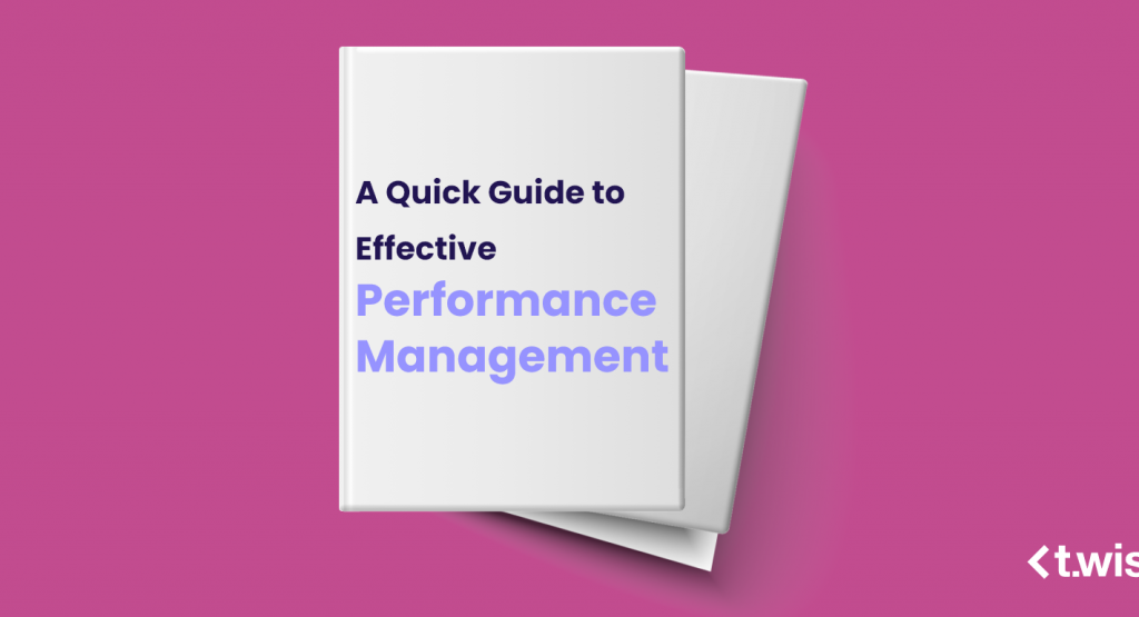 A Quick Guide to Effective Performance Management