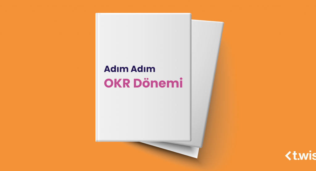 Adım Adım OKR Dönemi
