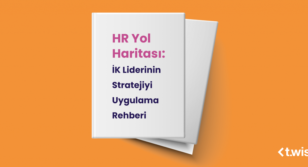 HR Yol Haritası: İK Liderinin Stratejiyi Uygulama Rehberi