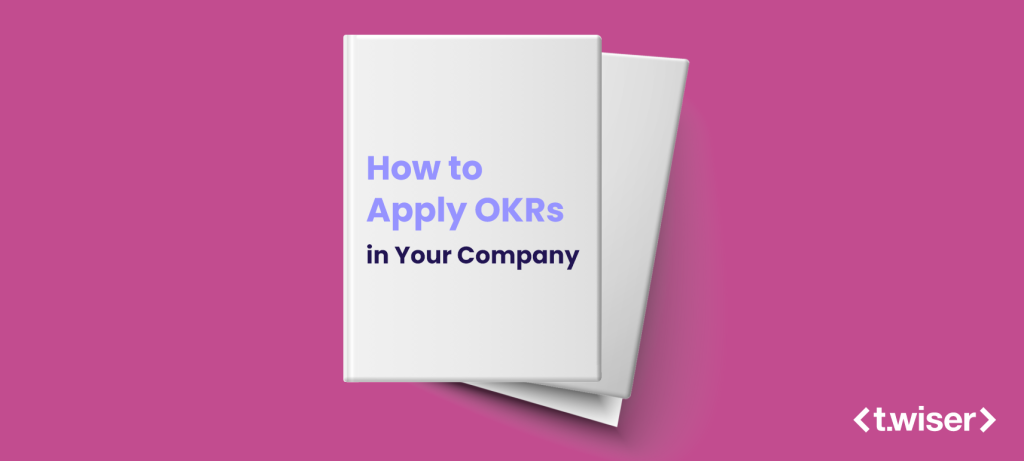 How to Apply OKRs in Your Company