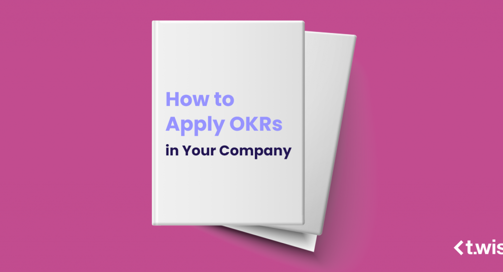 How to Apply OKRs in Your Company