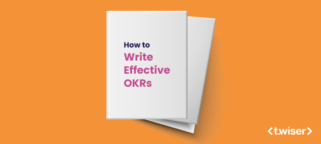 How to Write Effective OKRs