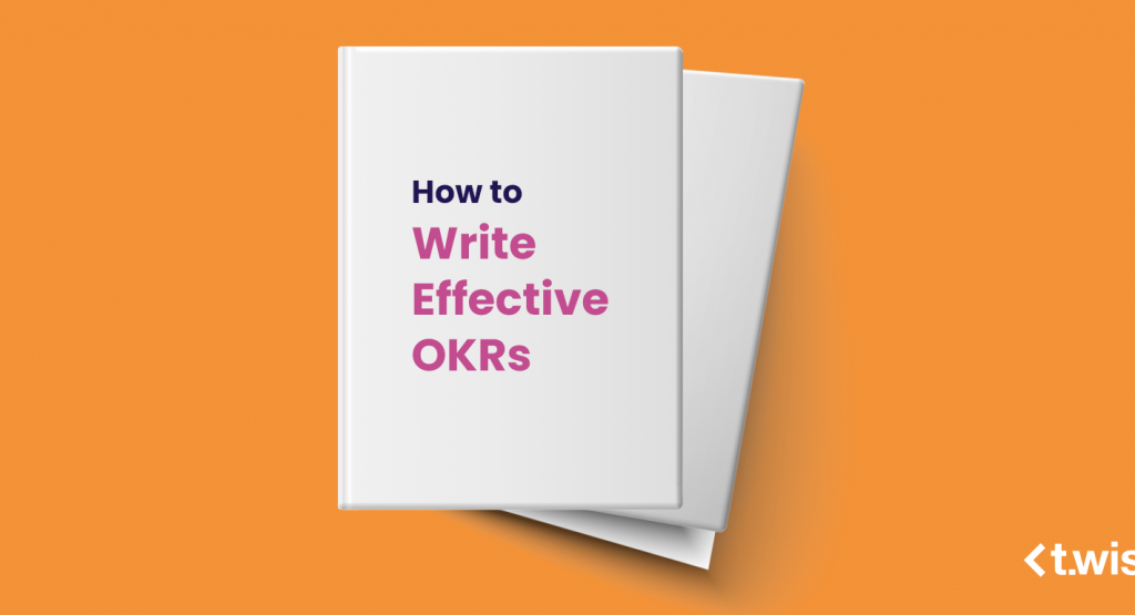 How to Write Effective OKRs