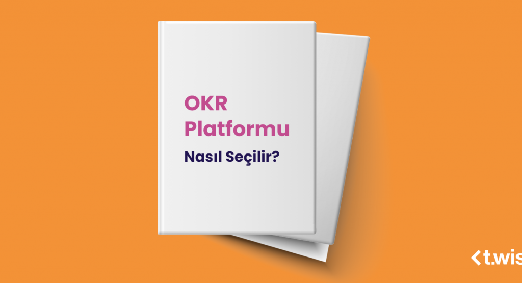 OKR Platformu Nasıl Seçilir?