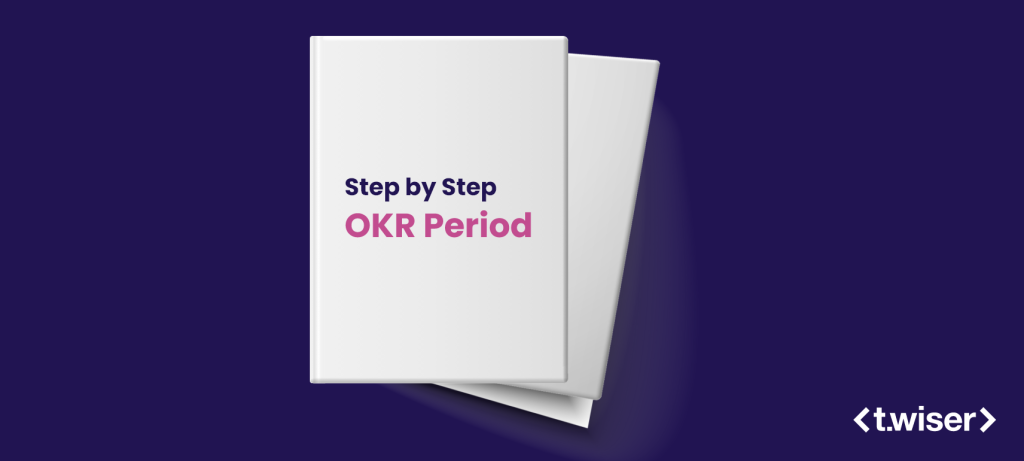 Step by Step OKR Period
