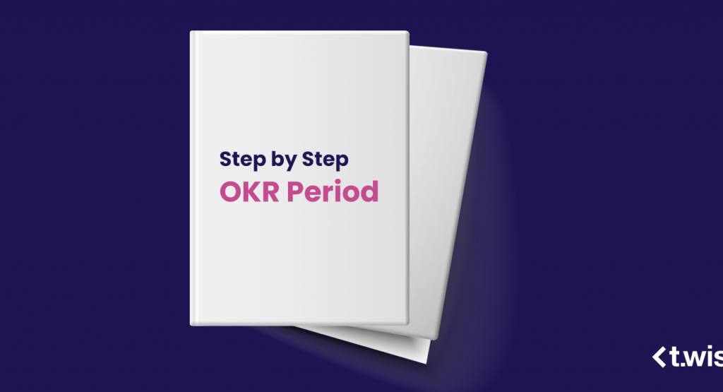 Step by Step OKR Period