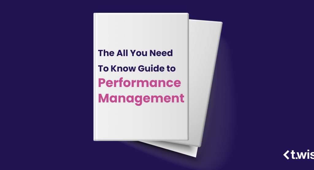 The All You Need To Know Guide to Performance Management