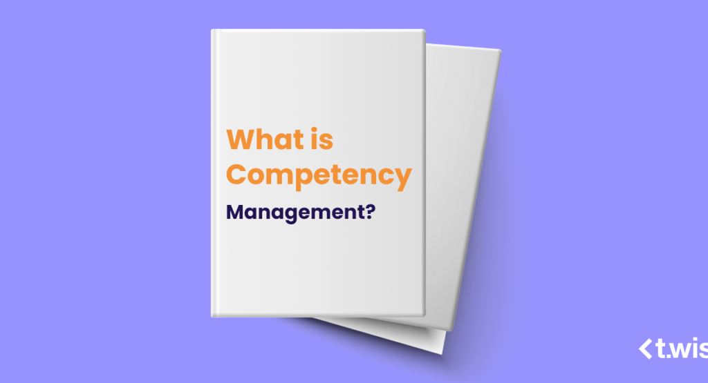 What is Competency Management?