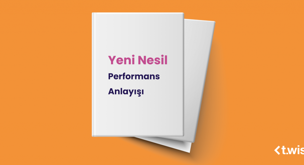 Yeni Nesil Performans Anlayışı