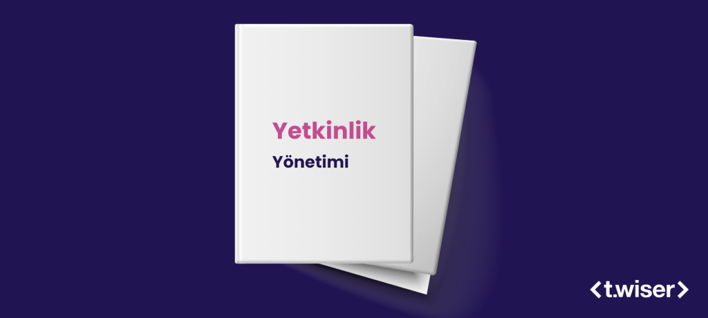 Yetkinlik Yönetimi
