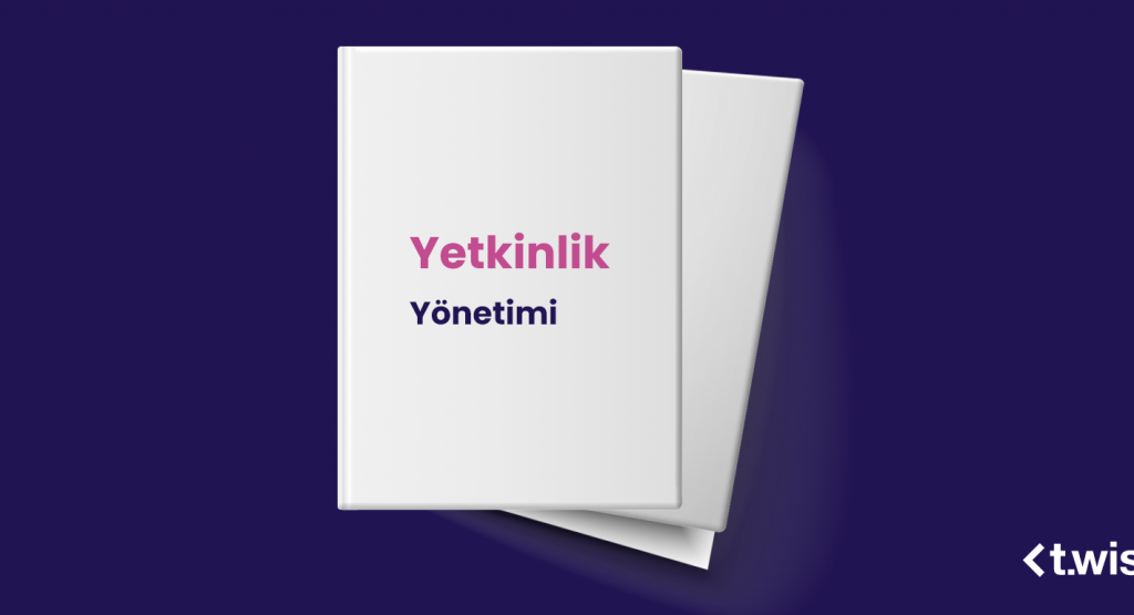 Yetkinlik Yönetimi