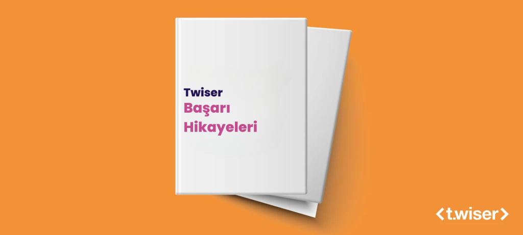 Twiser Başarı Hikayeleri