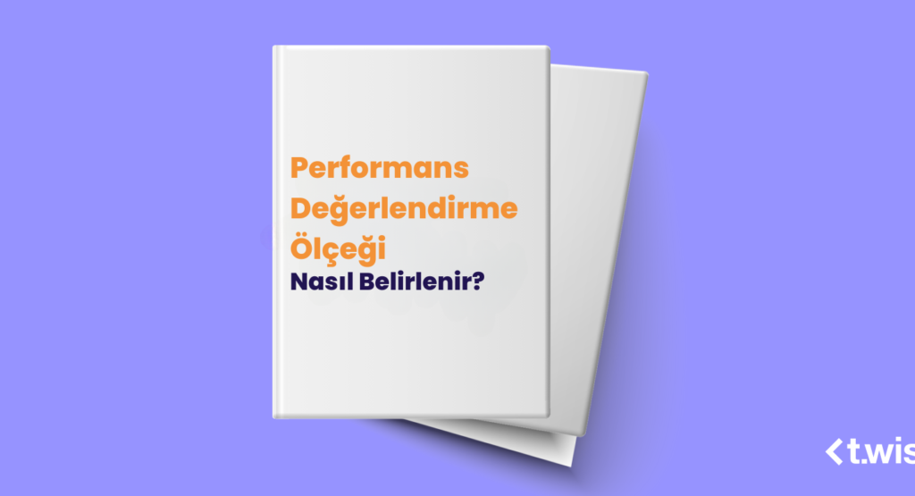 Performans Değerlendirme Ölçeği Nasıl Belirlenir?