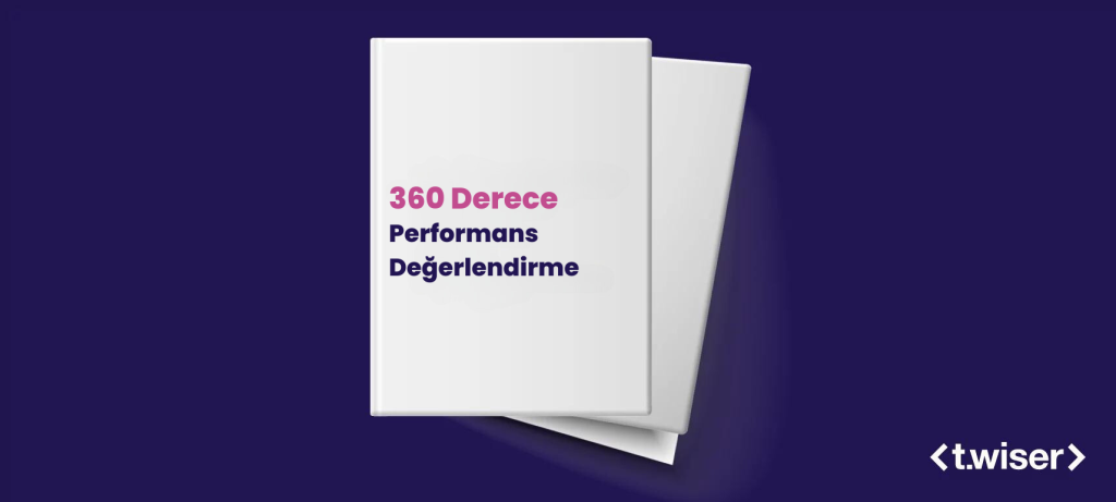 360 Derece Performans Değerlendirmesi