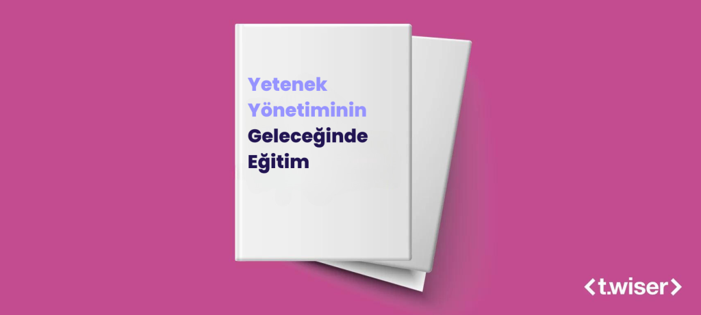 Yetenek Yönetiminin Geleceğinde Eğitim