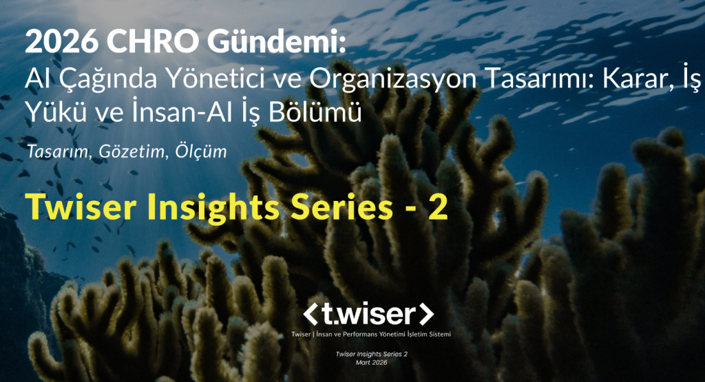 Twiser Insights Series – 2 | 2026 CHRO Gündemi