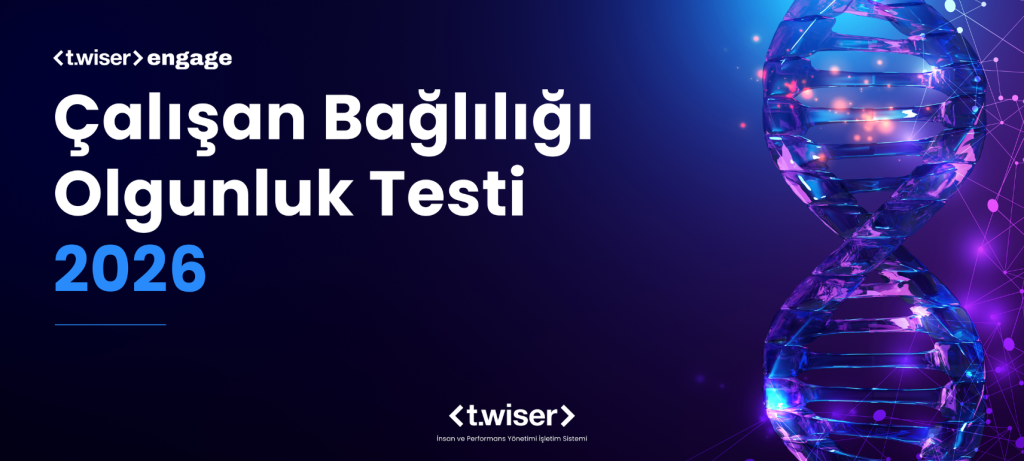 Çalışan Bağlılığı Olgunluk Testi 2026