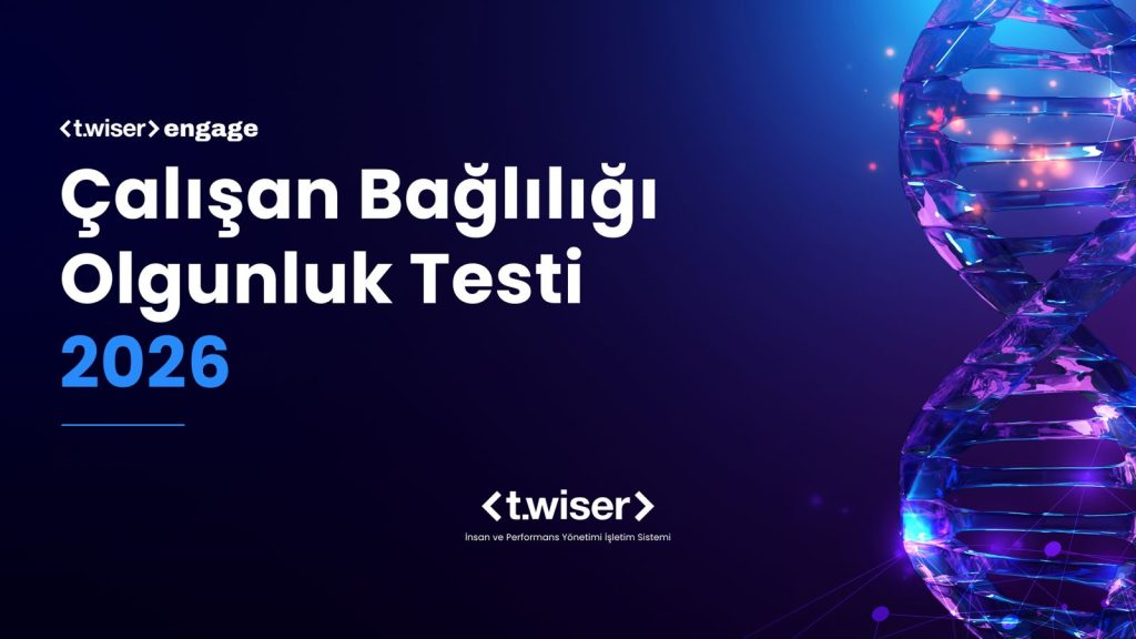 Çalışan Bağlılığı Olgunluk Testi 2026