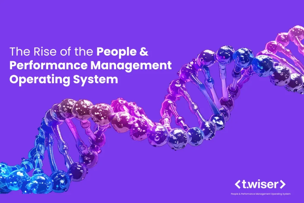 The Rise of the People & Performance Management Operating System